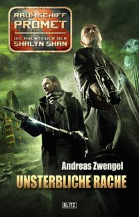 Produktbild: Raumschiff Promet - Die Abenteuer der Shalyn Shan 05: Unsterbliche Rache
