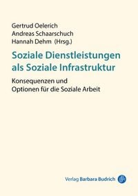 Produktbild: Soziale Dienstleistungen als Soziale Infrastruktur