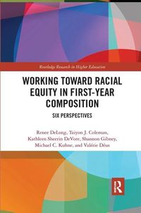 Produktbild: Working Toward Racial Equity in First-Year Composition