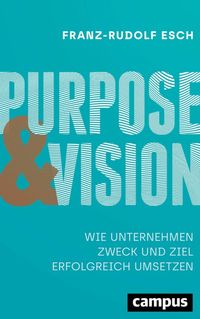 Produktbild: Purpose und Vision