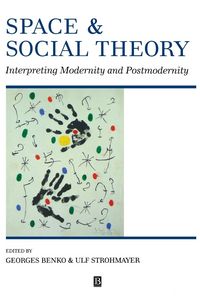 Produktbild: Benko, G: Space and Social Theory