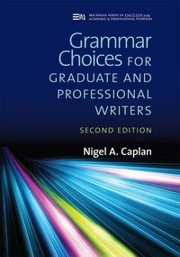 Produktbild: Caplan, N: Grammar Choices for Graduate and Professional Wr