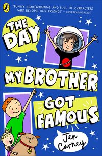 Produktbild: The Day My Brother Got Famous