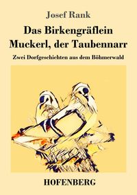 Produktbild: Das Birkengr&auml;flein / Muckerl, der Taubennarr