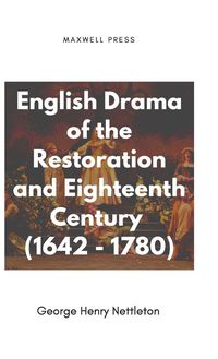 Produktbild: English Drama of the Restoration and Eighteenth Century (1642 - 1780)