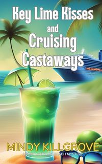 Produktbild: Key Lime Kisses and Cruising Castaways