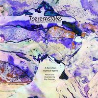 Produktbild: Tseremsaaks, and Nagunaks, the Whale-Chief