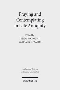 Produktbild: Praying and Contemplating in Late Antiquity