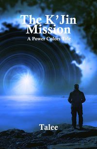 Produktbild: The K'Jin Mission (Power Colors Tales, #2)