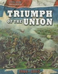 Produktbild: Triumph of the Union: 1864-1865
