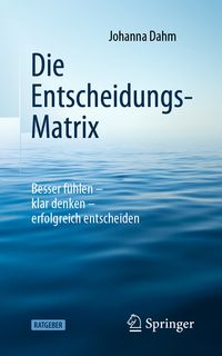 Produktbild: Die Entscheidungs-Matrix