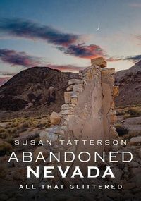 Produktbild: Abandoned Nevada: All That Glittered