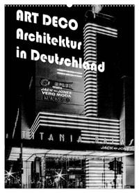 Produktbild: ART DECO Architektur in Deutschland (Wandkalender 2026 DIN A2 hoch), CALVENDO Monatskalender