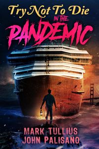 Produktbild: Try Not to Die: In the Pandemic