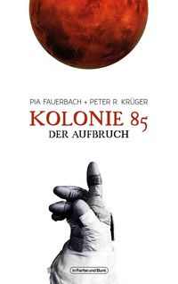 Produktbild: Kolonie 85 - Der Aufbruch