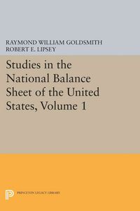 Produktbild: Studies in the National Balance Sheet of the United States, Volume 1