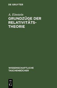 Produktbild: Grundz&uuml;ge der Relativit&auml;tstheorie