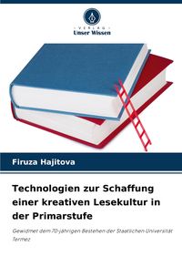 Produktbild: Technologien zur Schaffung einer kreativen Lesekultur in der Primarstufe