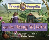 Produktbild: Penny Pangolin and the Missing Ant Cake