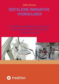 Produktbild: Der kleine innovative Hydrauliker
