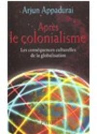 Produktbild: Apres le Colonialisme; les Consequences Culturelles de la Globalisatio