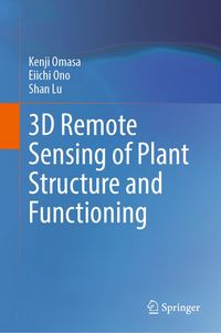 Produktbild: 3D Remote Sensing of Plant Structure and Functioning