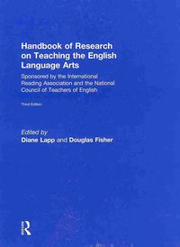 Produktbild: Handbook of Research on Teaching the English Language Arts: Co-Sponsored by the International Reading Association and the National Council of Teachers