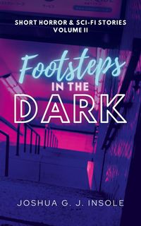 Footsteps in the Dark