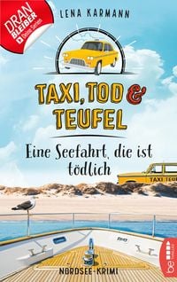 Bild vom Artikel Taxi, Tod und Teufel - Eine Seefahrt, die ist tödlich vom Autor Lena Karmann