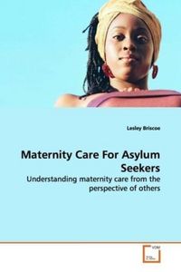 Produktbild: Briscoe, L: Maternity Care For Asylum Seekers