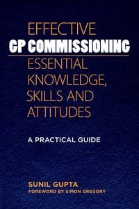 Produktbild: Effective GP Commissioning - Essential Knowledge, Skills and Attitudes