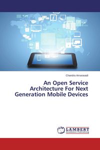 Produktbild: An Open Service Architecture For Next Generation Mobile Devices