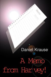 Bild vom Artikel A Memo from Harvey! vom Autor Daniel Krause