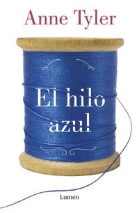 Bild vom Artikel El hilo azul vom Autor Anne Tyler
