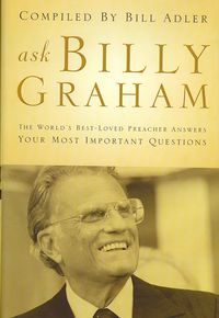Produktbild: Ask Billy Graham: The World's Best-Loved Preacher Answers Your Most Important Questions