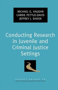 Produktbild: Conducting Research in Juvenile and Criminal Justice Settings