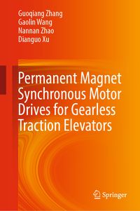 Produktbild: Permanent Magnet Synchronous Motor Drives for Gearless Traction Elevators