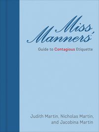 Produktbild: Miss Manners' Guide to Contagious Etiquette