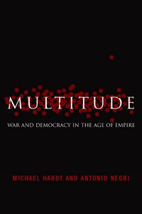 Produktbild: Multitude: War and Democracy in the Age of Empire