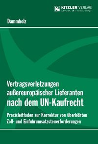 Produktbild: Vertragsverletzungen au&szlig;ereurop&auml;ischer Lieferanten nach dem UN-Kaufrecht