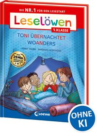 Produktbild: Lesel&ouml;wen 1. Klasse - Toni &uuml;bernachtet woanders (Gro&szlig;buchstabenausgabe)