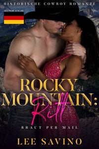 Produktbild: Rocky Mountain: Ritt (Braut Per Mail, #7)