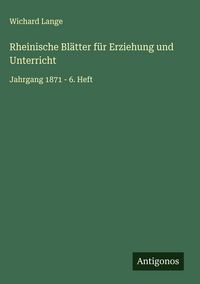 Produktbild: Rheinische Bl&auml;tter f&uuml;r Erziehung und Unterricht