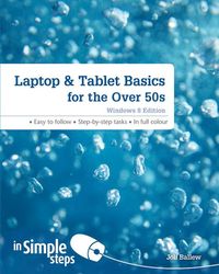 Produktbild: Laptop & Tablet Basics for the Over 50s: Windows 8 Edition