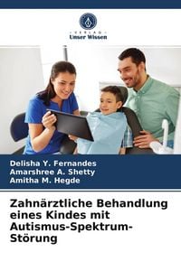 Produktbild: Zahn&auml;rztliche Behandlung eines Kindes mit Autismus-Spektrum-St&ouml;rung