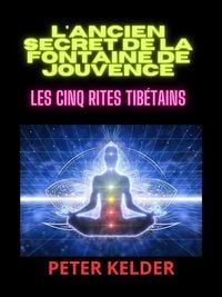 Produktbild: L'ancien SECRET de la Fontaine de Jouvence (Traduit)