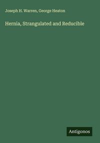 Produktbild: Hernia, Strangulated and Reducible