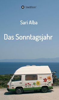 Bild vom Artikel Das Sonntagsjahr vom Autor Sari Alba