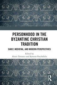 Produktbild: Personhood in the Byzantine Christian Tradition