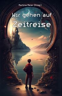 Produktbild: Wir gehen auf Zeitreise